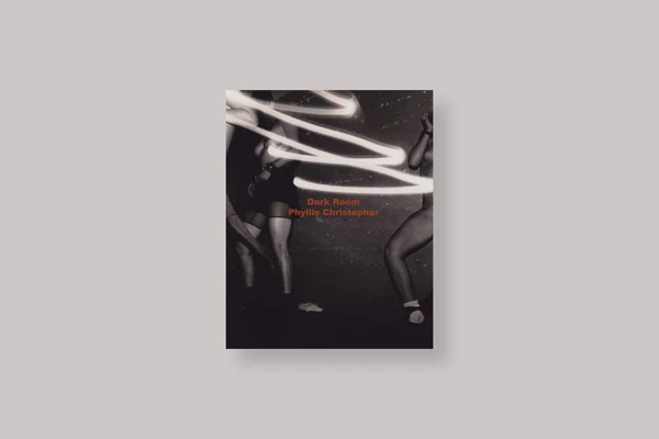 Dark Room Phyllis Christopher - delpire & co
