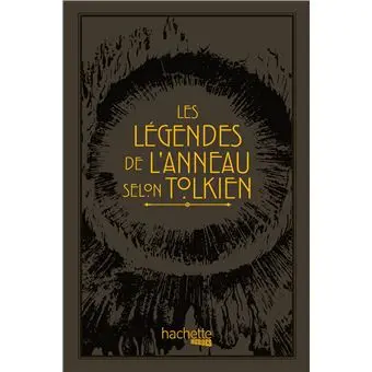 Les légendes de l'Anneau selon Tolkien