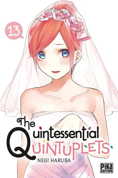 The Quintessential Quintuplets - Tome 13 : The Quintessential Quintuplets T13