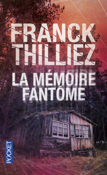 La mémoire fantôme 