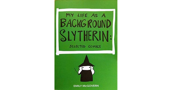 My Life As A Background Slytherin