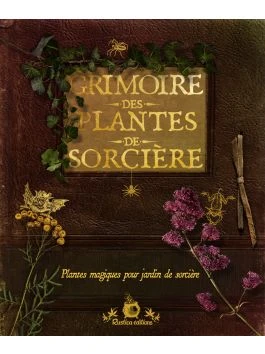 Grimoire des plantes de sorcière
