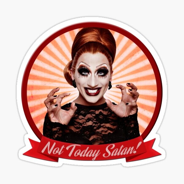 Bianca del Rio - Pas aujourd'hui, Satan! | Sticker