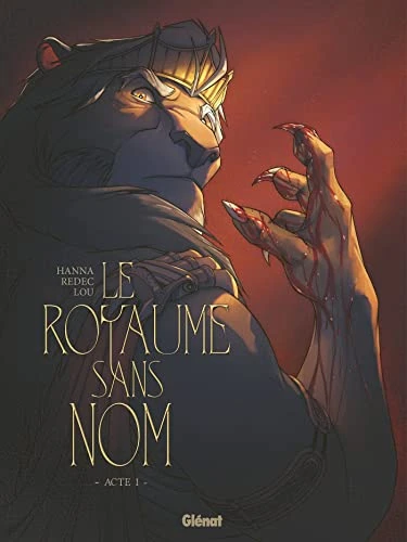 Le Royaume sans nom - Tome 01: Acte I