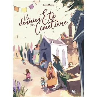 Un dernier été au cimetière