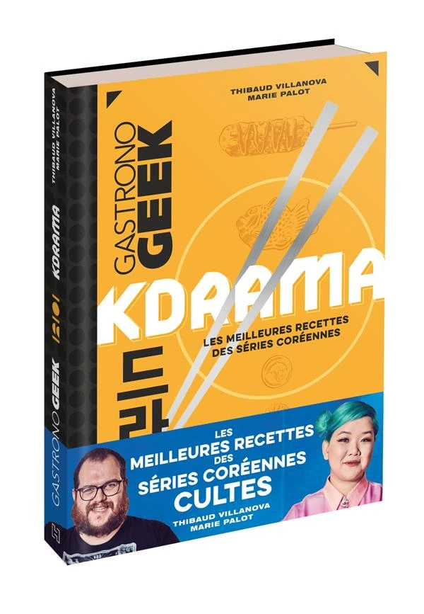 Gastronogeek : kdrama : les meilleures recettes des séries coréennes