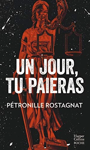 Un jour, tu paieras: Justice et histoire à tiroirs