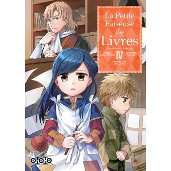 Ascendance of a Bookworm - Tome 04 : La petite faiseuse de livr