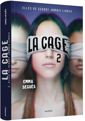 La Cage - Tome 2 Elles ne seront jamais libres