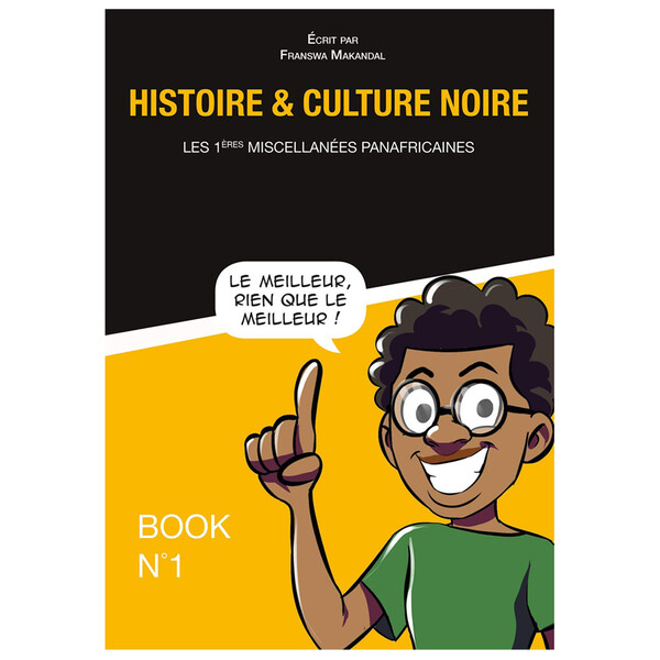 Histoire & Culture Noire, Les 1ères Miscellanées Panafricaines