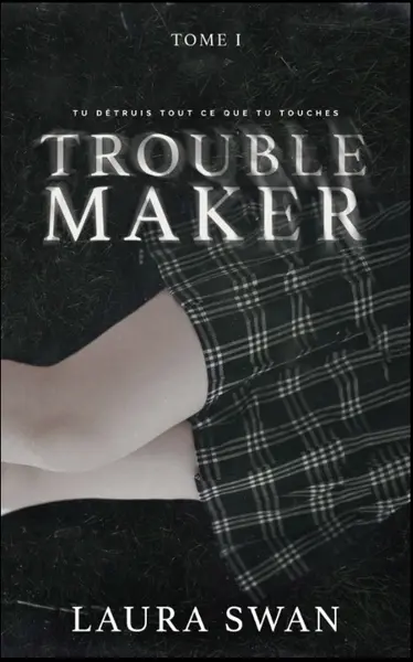 Troublemaker ( nov. 23) 