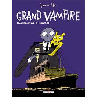Grand vampire - Transatlantique en solitaire Tome 03 : Grand Vampire