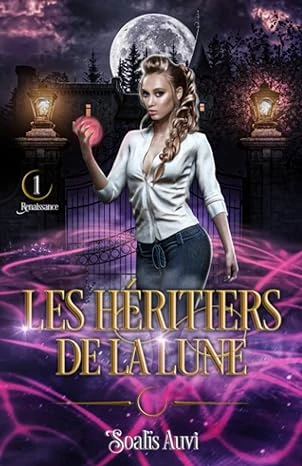 Les héritiers de la lune: Tome 1 - Renaissance Broché – 8 février 2022
