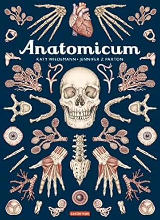 Anatomicum : Paxton, Jennifer Z, Wiedemann, Katy, Raoult, Pierre-Yves: Amazon.com.be: Boeken