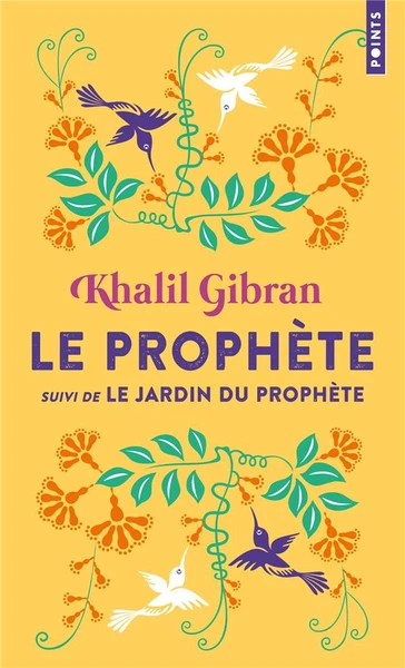 Le prophète - le jardin du prophète