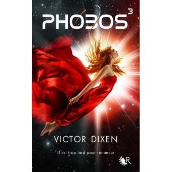 Phobos, tome 3 - Victor Dixen - Babelio
