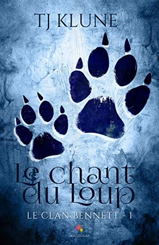 Le chant du Loup: Le clan Bennett, T1