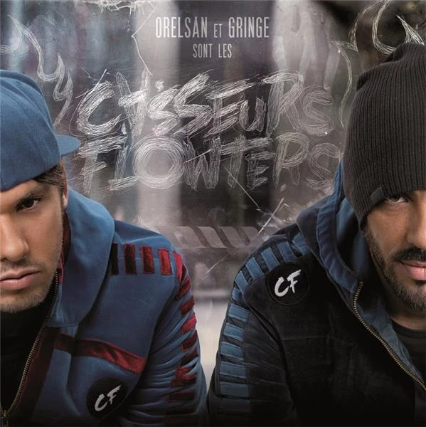 Orelsan et Gringe sont Les Casseurs Flowters