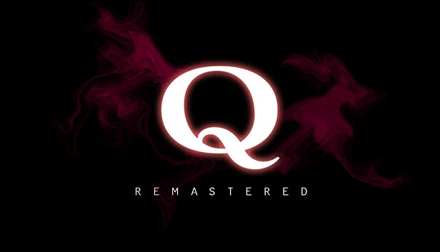 Q REMASTERED sur Steam