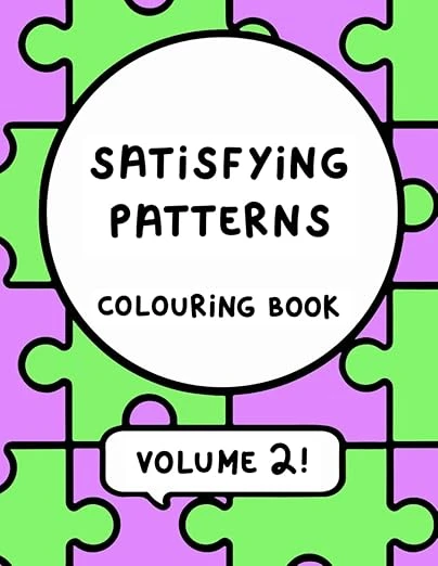 Satisfying Patterns Colouring Book VOLUME 2 Broché – 23 août 2023
