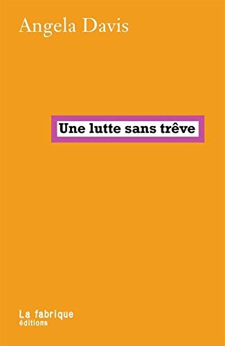 Une lutte sans trêve