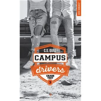 Campus drivers - Crash test Tome 03 : Campus drivers - Tome 03