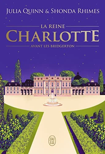 La chronique des Bridgerton - La reine Charlotte: Avant les Bridgerton