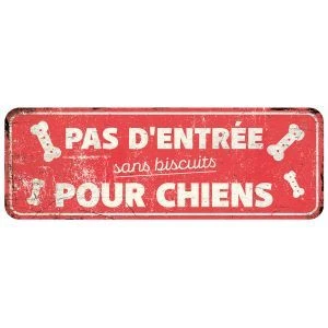 PANNEAU PAS D'ENTRÉE SANS BISCUITS POUR CHIEN