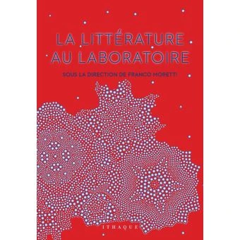 La Littérature au laboratoire