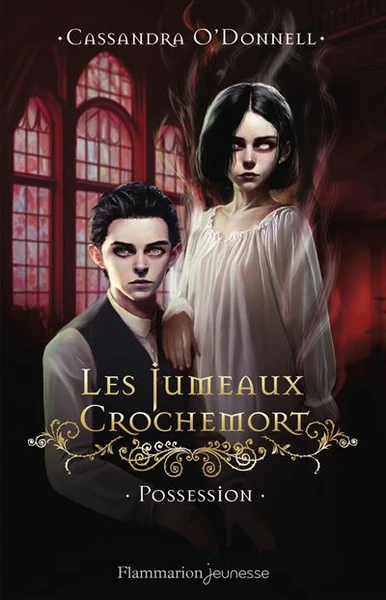 Les Jumeaux Crochemort - Possession Tome 2 : Les Jumeaux Crochemort
