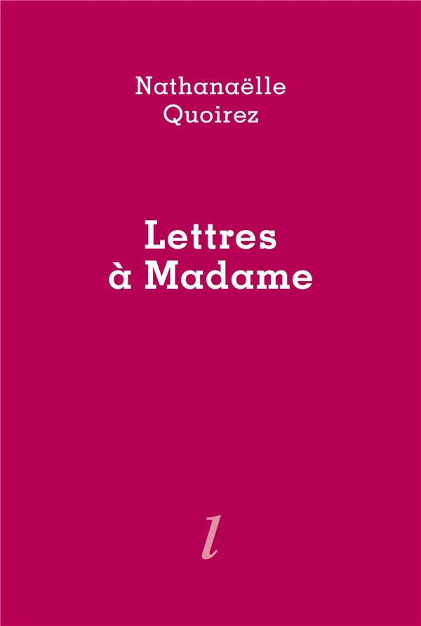 Lettres à Madame