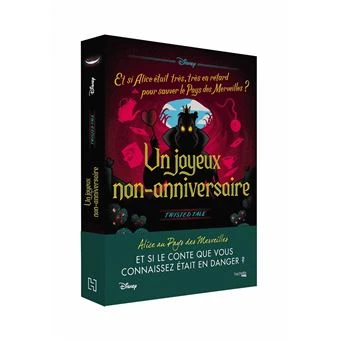 Twisted Tale -  : Twisted Tale Disney Un Joyeux Non-Anniversaire