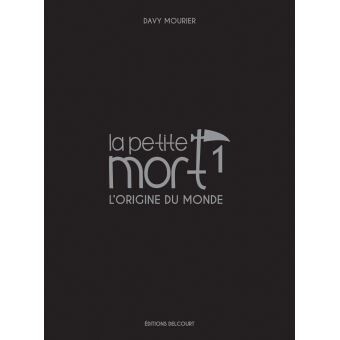 La petite mort - L'origine du monde Tome 01 : La Petite Mort - Edition Luxe