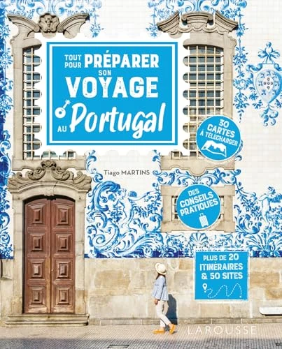 Tout pour préparer son voyage au Portugal