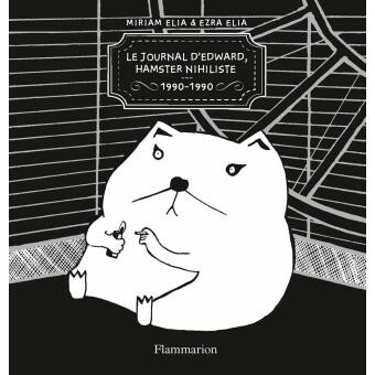Journal d'Edward, hamster nihiliste