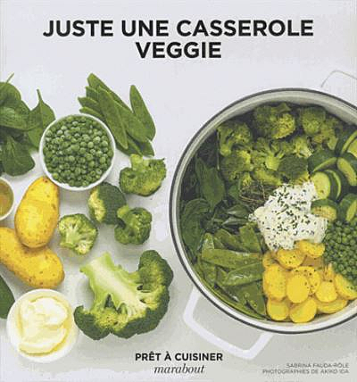 Juste une casserole veggie