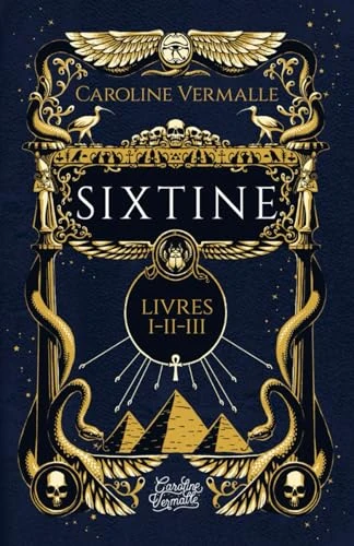 Sixtine: (Livres I-II-III)