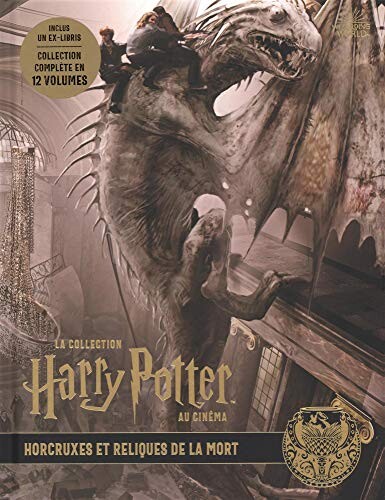 La collection Harry Potter au cinéma, vol. 3 : Horcruxes et Reliques de la Mort