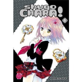 Shugo Chara ! T.6