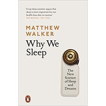 WHY WE SLEEP