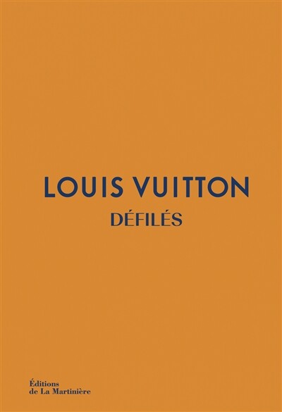Louis Vuitton : défilés - Louise Rytter - Librairie Mollat Bordeaux