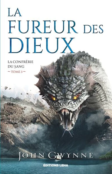 La Confrérie Du Sang, Bloodsworn Saga - : La fureur des dieux
