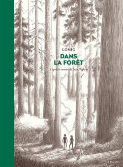 Dans la forêt (BD) - Lomig - Babelio