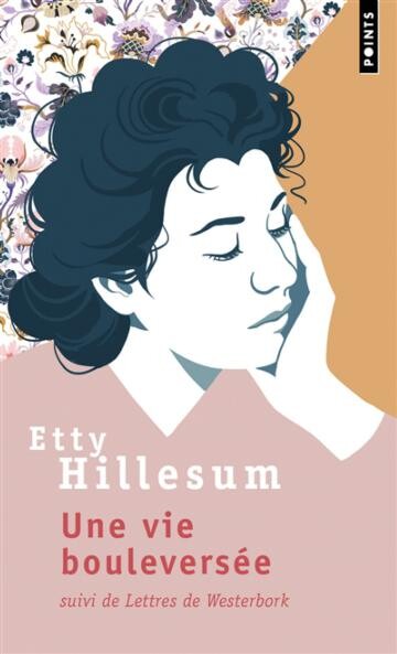 UNE VIE BOULEVERSEE LETTRES HILLESUM ETTY POINTS 9782020246286  POCHES SCIENCE HUMAINE - Librairie Filigranes