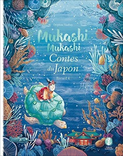 Mukashi Mukashi - Contes du Japon - Recueil 4