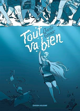 Tout va bien Broché – Illustré, 20 mars 2019