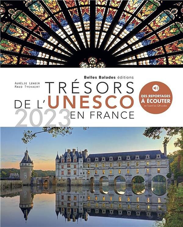 Trésors de l'unesco en france (édition 2023)