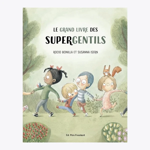 Le Grand Livre des Supergentils