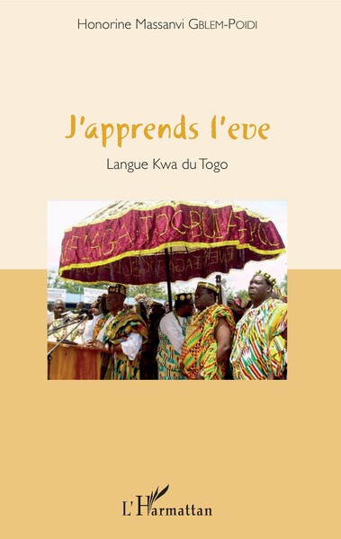 J'apprends l'Eve - Langue Kwa du Togo