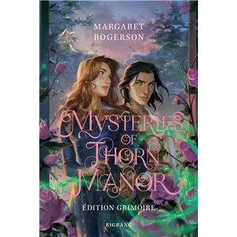 Sorcery of Thorns - Tome 2 : Mysteries of Thorn Manor
